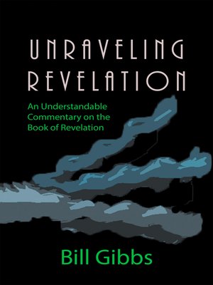 cover image of Unraveling Revelation